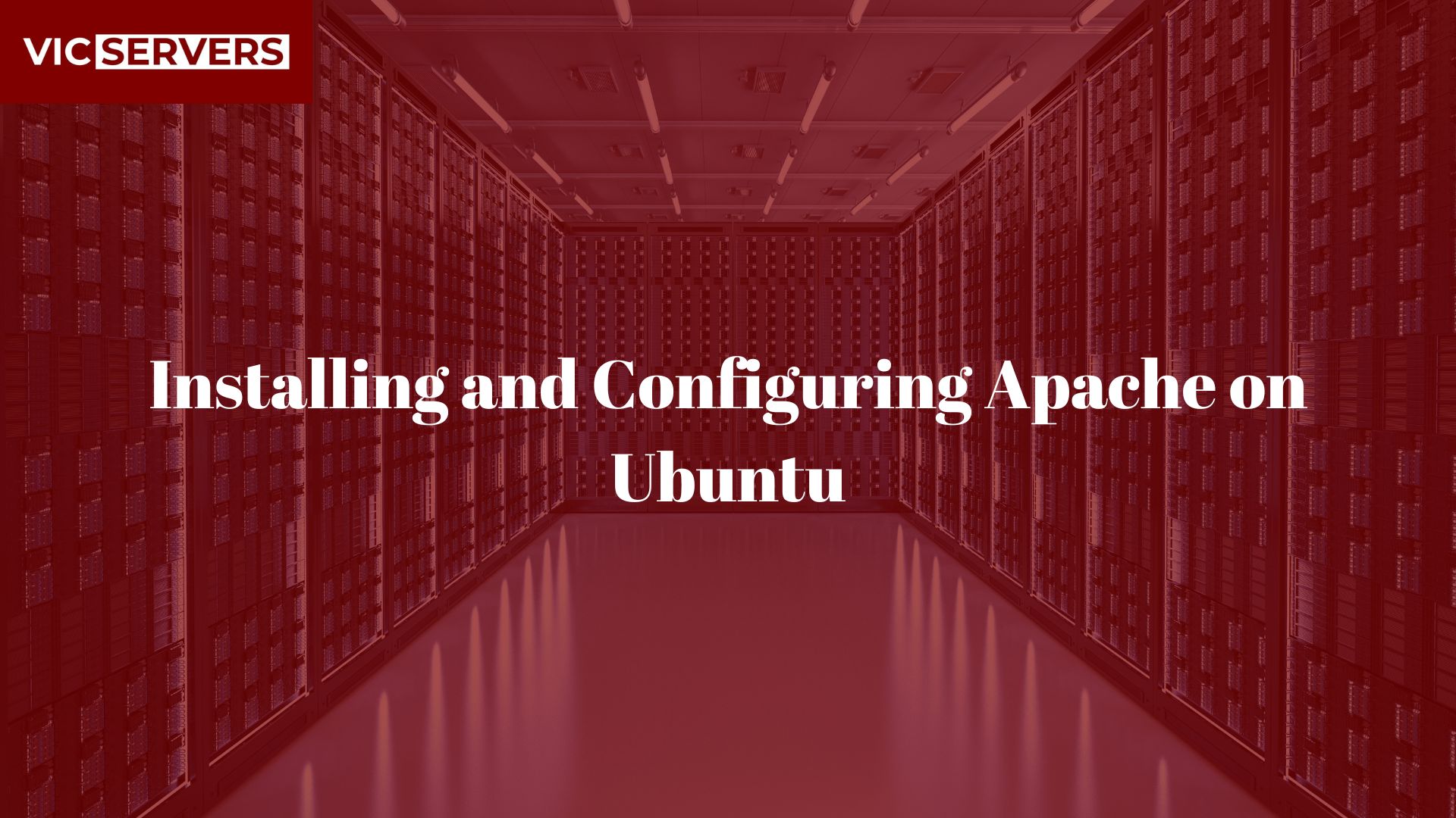 Installing and Configuring Apache on Ubuntu