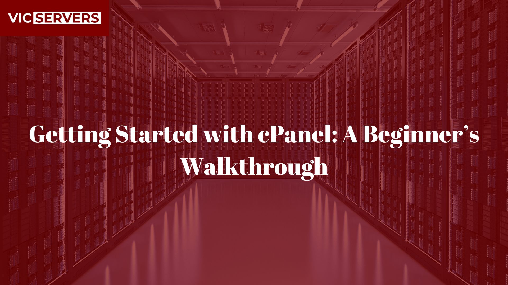 Getting Started with cPanel: A Beginner’s Walkthrough