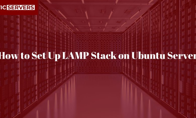 How to Set Up LAMP Stack on Ubuntu Server
