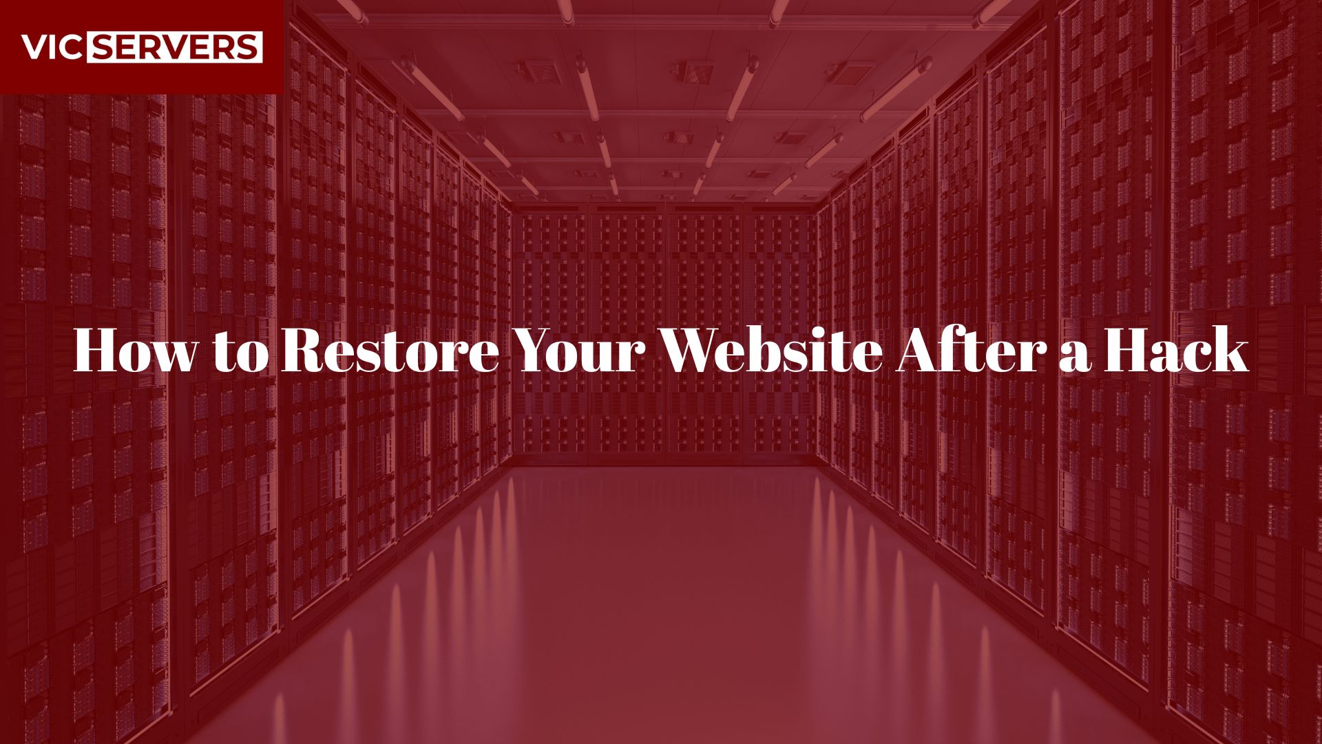 How to Restore Your Website After a Hack